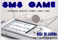 SMS GAME :Panduan Merayu Cewe Lewat SMS