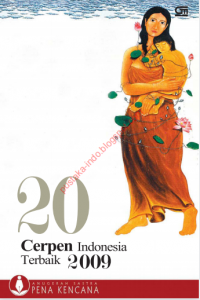 20 Cerpen Indonesia Terbaik 2009